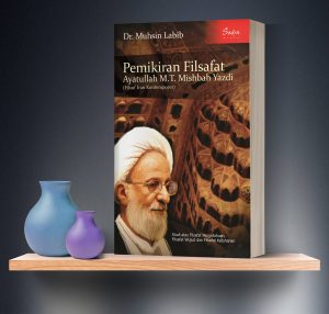 Pemikiran Filsafat M.T. Mishbah Yazdi