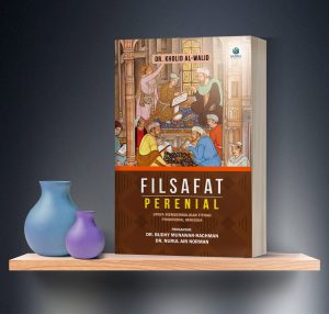 FILSAFAT FARENIAL: Upaya Mengembalikan Fitrah Primordial Manusia