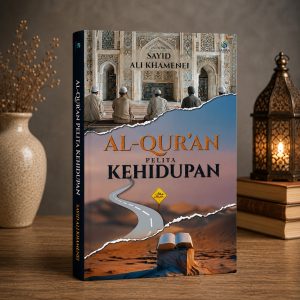 Al-Qur'an Pelita Kehidupan