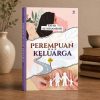 Perempuan dan Keluarga