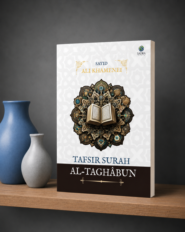 a416725d-6b99-41b0-a2db-9f3ed638510a Tafsir Surah Al-Taghabun